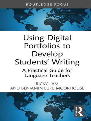 cover image of Using Digital Portfolios to Develop Students' Writing
